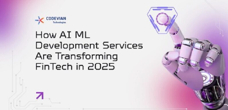 How AI ML Development Services Are Transforming FinTech in 2025
